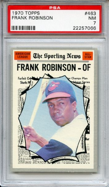 1970 Topps 463 Frank Robinson All Star PSA NM 7