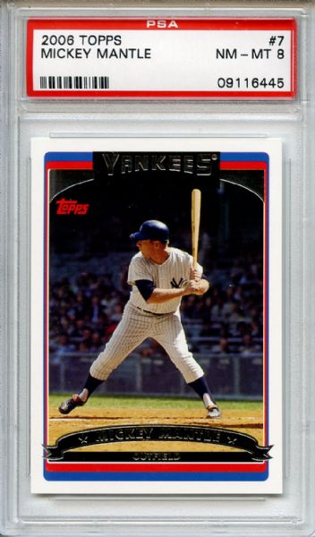 2006 Topps 7 Mickey Mantle PSA NM-MT 8
