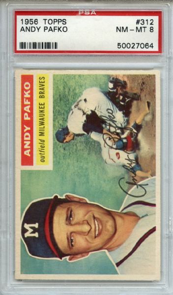 1956 Topps 312 Andy Pafko PSA NM-MT 8