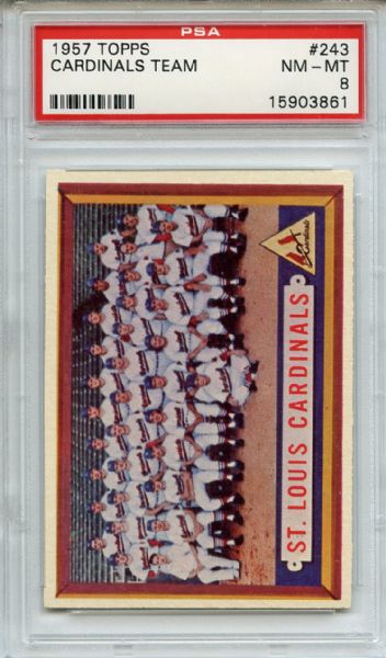 1957 Topps 243 St. Louis Cardinals Team PSA NM-MT 8