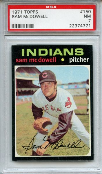 1971 Topps 150 Sam McDowell PSA NM 7