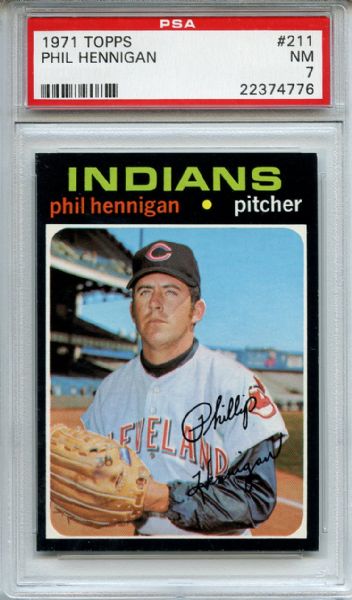 1971 Topps 211 Phil Hennigan PSA NM 7