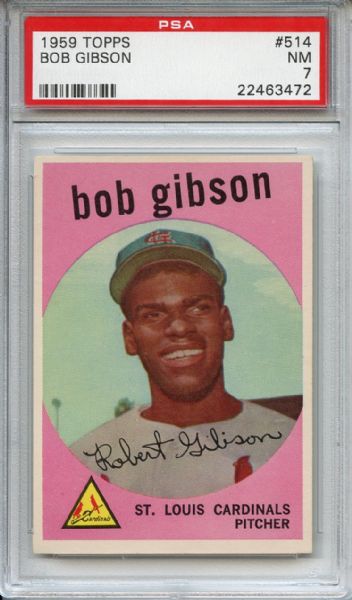 1959 Topps 514 Bob Gibson RC PSA NM 7