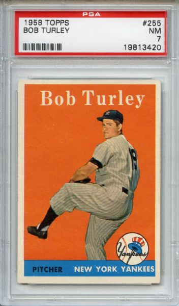 1958 Topps 255 Bob Turley PSA NM 7