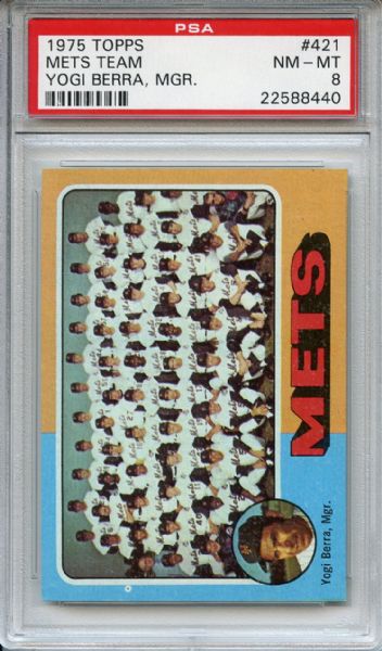 1975 Topps 421 New York Mets Team PSA NM-MT 8