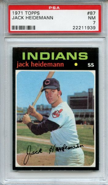 1971 Topps 87 Jack Heidemann PSA NM 7
