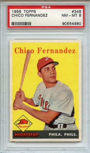 1958 Topps 348 Chico Fernandez PSA NM-MT 8