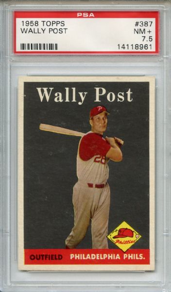 1958 Topps 387 Wally Post PSA NM+ 7.5