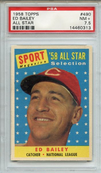 1958 Topps 490 Ed Bailey All Star PSA NM+ 7.5