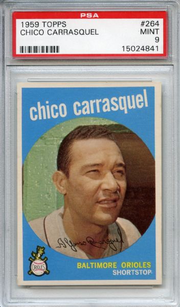 1959 Topps 264 Chico Carrasquel PSA MINT 9