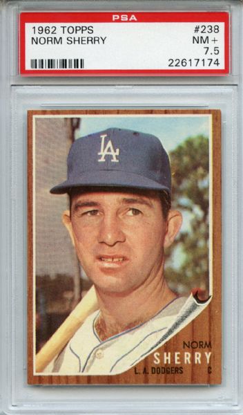1962 Topps 238 Norm Sherry PSA NM+ 7.5