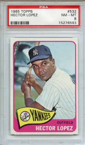 1965 Topps 532 Hector Lopez PSA NM-MT 8