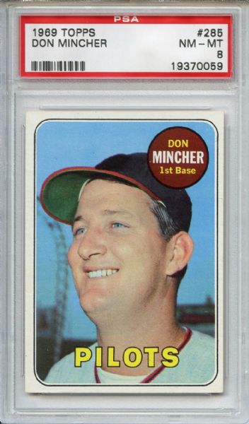 1969 Topps 285 Don Mincher PSA NM-MT 8