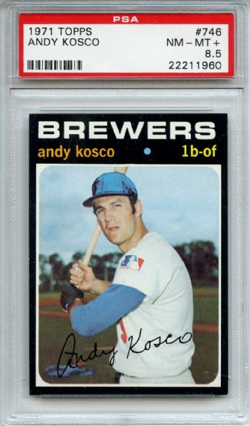 1971 Topps 746 Andy Kosco PSA NM-MT+ 8.5