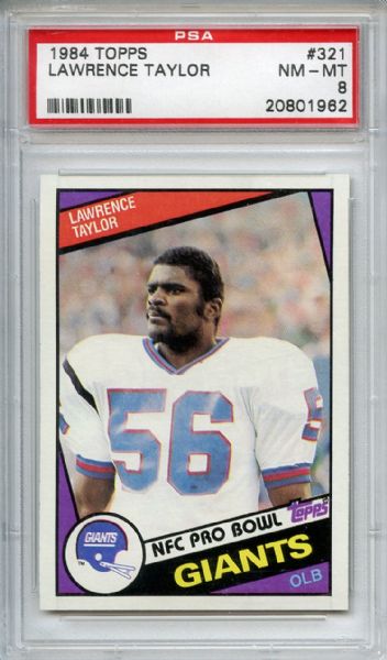1984 Topps 321 Lawrence Taylor PSA NM-MT 8