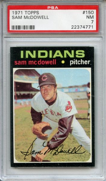 1971 Topps 150 Sam McDowell PSA NM 7