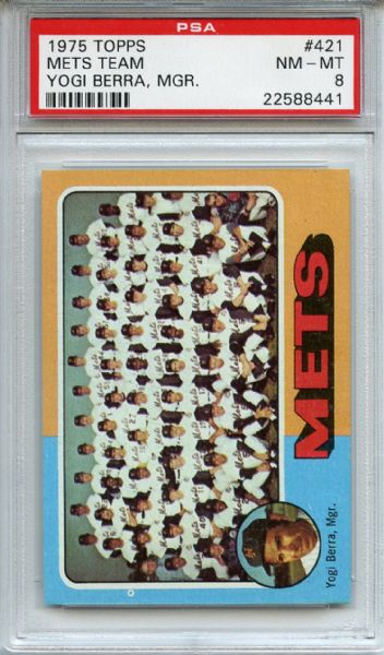 1975 Topps 421 New York Mets Team Berra PSA NM-MT 8