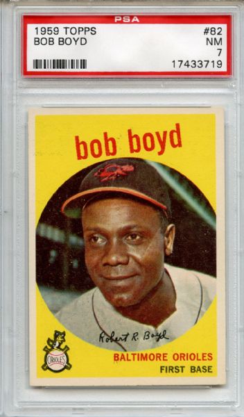 1959 Topps 82 Bob Boyd PSA NM 7