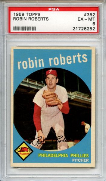 1959 Topps 352 Robin Roberts PSA EX-MT 6