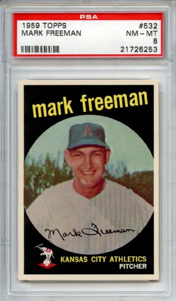 1959 Topps 532 Mark Freeman PSA NM-MT 8