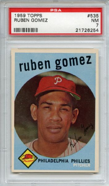 1959 Topps 535 Ruben Gomez PSA NM 7