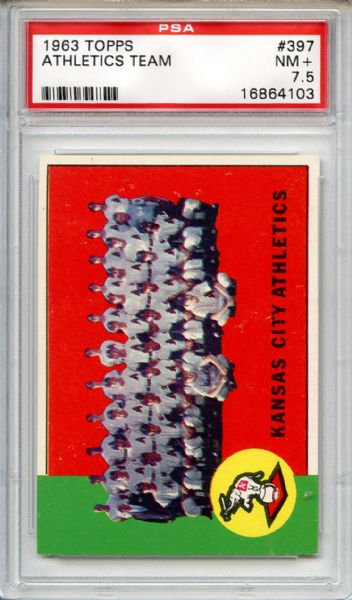 1963 Topps 397 Kansas City Athletics Team PSA NM+ 7.5