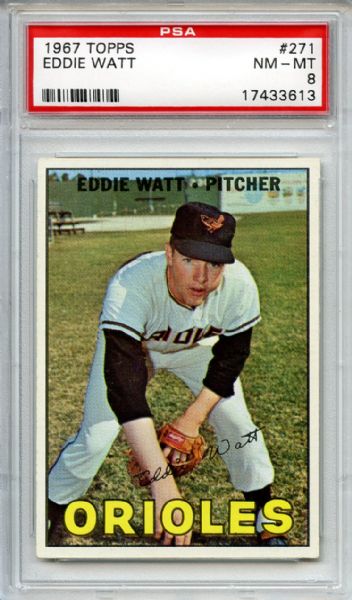 1967 Topps 271 Eddie Watt PSA NM-MT 8
