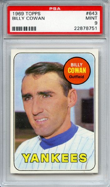1969 Topps 643 Billy Cowan PSA MINT 9