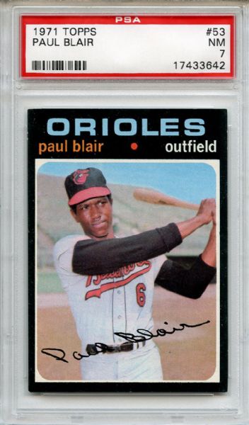 1971 Topps 53 Paul Blair PSA NM 7