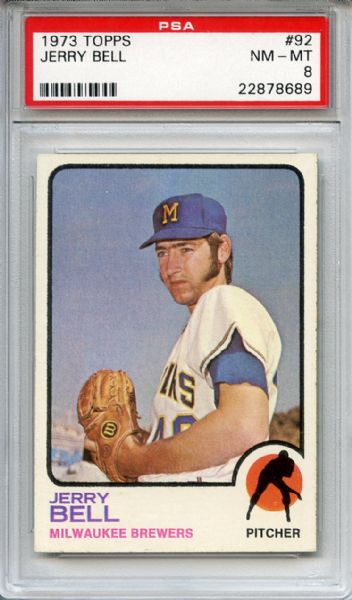1973 Topps 92 Jerry Bell PSA NM-MT 8