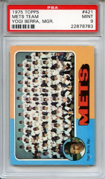 1975 Topps 421 New York Mets Team Yogi Berra PSA MINT 9