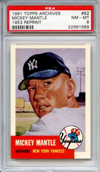 1991 Topps Archives 1953 Reprint 82 Mickey Mantle PSA NM-MT 8