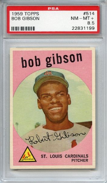 1959 Topps 514 Bob Gibson RC PSA NM-MT+ 8.5