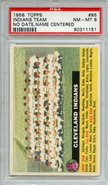 1956 Topps 85 Cleveland Indians Team White Back PSA NM-MT 8