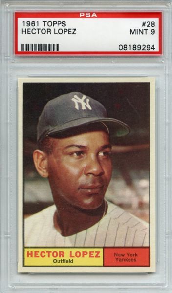1961 Topps 28 Hector Lopez PSA MINT 9