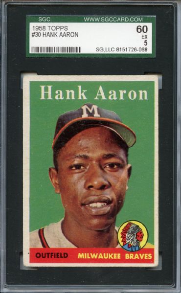 1958 Topps 30 Hank Aaron SGC EX 60 / 5