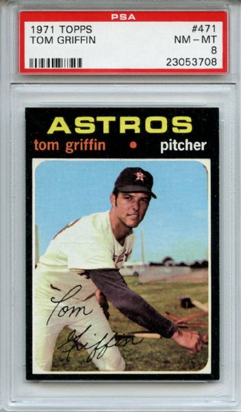 1971 Topps 471 Tom Griffin PSA NM-MT 8
