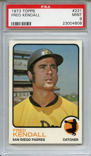 1973 Topps 221 Fred Kendall PSA MINT 9