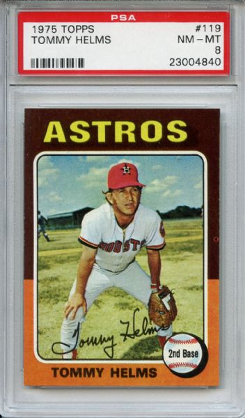 1975 Topps 119 Tommy Helms PSA NM-MT 8