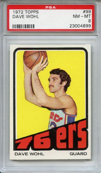 1972 Topps 99 Dave Wohl PSA NM-MT 8