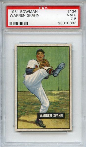 1951 Bowman 134 Warren Spahn PSA NM+ 7.5