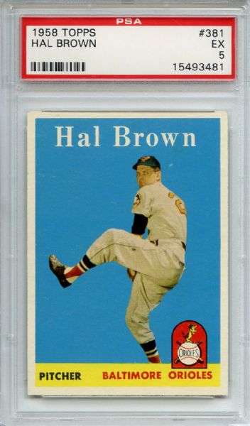 1958 Topps 381 Hal Brown PSA EX 5
