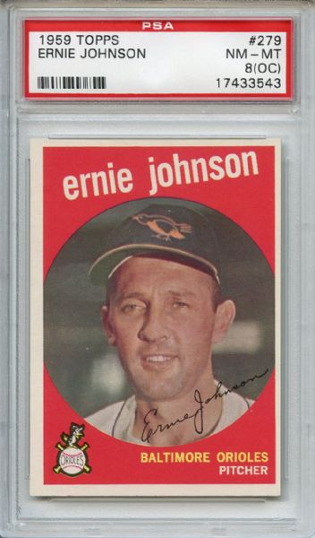 1959 Topps 279 Ernie Johnson PSA NM-MT 8 (OC)