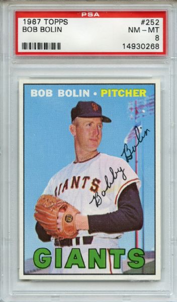 1967 Topps 252 Bob Bolin PSA NM-MT 8