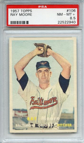 1957 Topps 106 Ray Moore PSA NM-MT+ 8.5