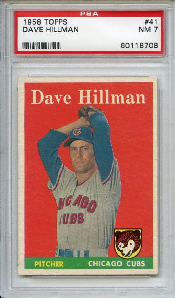 1958 Topps 41 Dave Hillman PSA NM 7