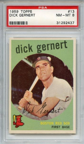 1959 Topps 13 Dick Gernert PSA NM-MT 8