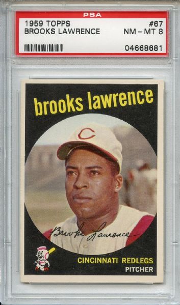 1959 Topps 67 Brooks Lawrence PSA NM-MT 8