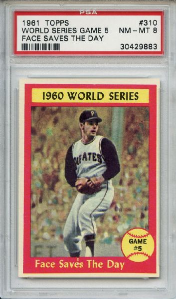 1961 Topps 310 World Series Game 5 Face PSA NM-MT 8