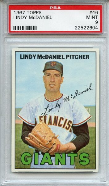 1967 Topps 46  Lindy McDaniel PSA MINT 9